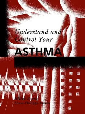 Boutin / Boulet |  Understand and Control Your Asthma | eBook | Sack Fachmedien