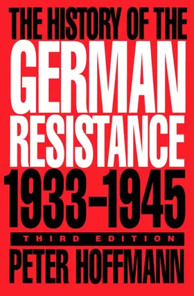 Hoffmann |  History of the German Resistance, 1933-1945 | eBook | Sack Fachmedien