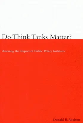 Abelson |  Do Think Tanks Matter?, First Edition | eBook | Sack Fachmedien
