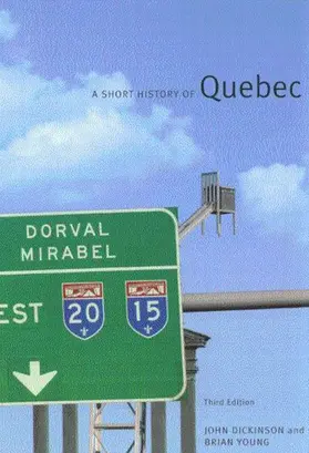 Dickinson / Young |  A Short History of Quebec | eBook | Sack Fachmedien