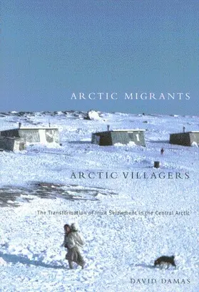 Damas |  Arctic Migrants/Arctic Villagers | eBook | Sack Fachmedien