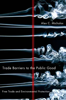 Michalos |  Trade Barriers to the Public Good | eBook | Sack Fachmedien