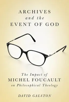 Galston |  Archives and the Event of God | eBook | Sack Fachmedien