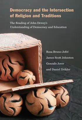 Bruno-Jofré / Bruno-Jofre / Johnston |  Democracy and the Intersection of Religion | eBook | Sack Fachmedien