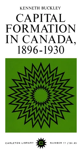 Buckley |  Capital Formation in Canada, 1896-1930 | eBook | Sack Fachmedien