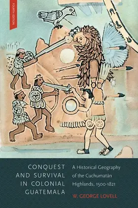 Lovell | Conquest and Survival in Colonial Guatemala, Fourth Edition | E-Book | www.sack.de