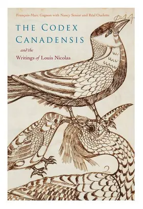 Gagnon |  Codex Canadensis and the Writings of Louis Nicolas | eBook | Sack Fachmedien