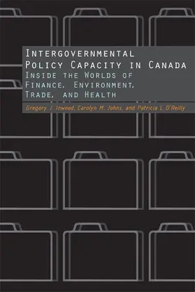 Inwood / Johns / O'Reilly |  Intergovernmental Policy Capacity in Canada | eBook | Sack Fachmedien