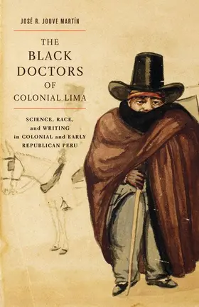 Martin |  The Black Doctors of Colonial Lima | eBook | Sack Fachmedien