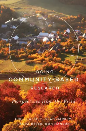 Halseth / Markey / Ryser |  Doing Community-Based Research | eBook | Sack Fachmedien