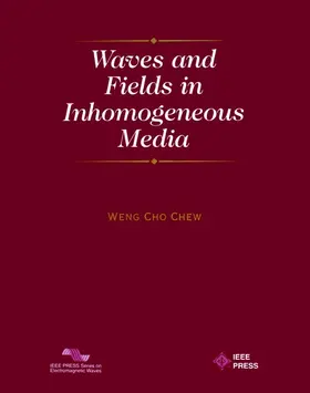 Chew |  Waves and Fields in Inhomogenous Media | Buch |  Sack Fachmedien