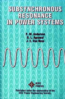 Anderson / Agrawal / Van Ness |  Subsynchronous Resonance in Power Systems | Buch |  Sack Fachmedien