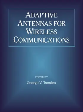 Tsoulos |  Adaptive Antennas for Wireless Communications | Buch |  Sack Fachmedien