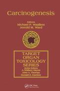 Waalkes / Ward |  Carcinogenesis | Buch |  Sack Fachmedien