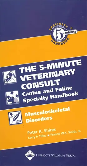 Tilley / Smith |  The Five-Minute Veterinary Consult Canine and Feline Specialty Handbook | Buch |  Sack Fachmedien