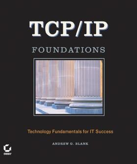 Blank | Blank, A: Tcp/IP Foundations | Buch | 978-0-7821-4370-6 | sack.de