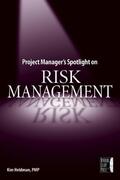 Heldman |  Project Manager's Spotlight on Risk Management | Buch |  Sack Fachmedien