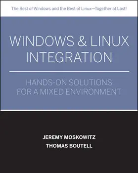 Moskowitz / Boutell |  Windows & Linux Integration | Buch |  Sack Fachmedien