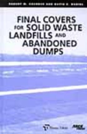 Koerner / Daniel | Final Covers for Solid Waste Landfills and Abandoned Dumps | Buch | 978-0-7844-0261-0 | sack.de