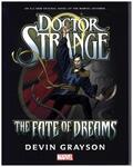 Grayson |  Doctor Strange: The Fate Of Dreams Prose Novel | Buch |  Sack Fachmedien