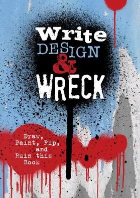  Write, Design & Wreck | Buch |  Sack Fachmedien