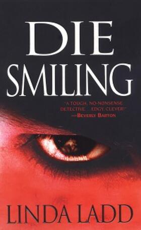 Ladd |  Die Smiling | eBook | Sack Fachmedien