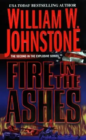 Johnstone |  Fire in the Ashes | eBook | Sack Fachmedien
