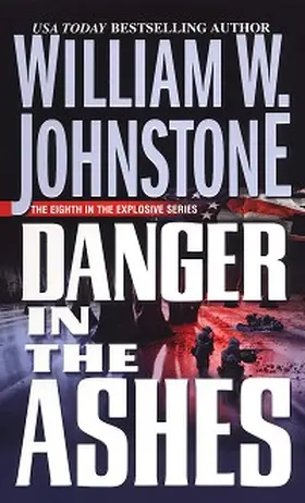Johnstone |  Danger in the Ashes | eBook | Sack Fachmedien
