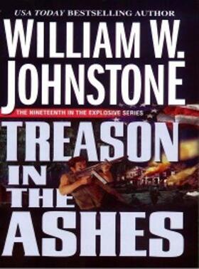 Johnstone |  Treason in the Ashes | eBook | Sack Fachmedien