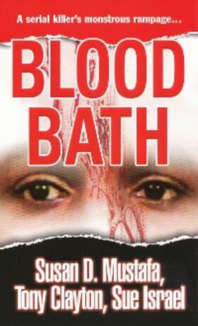Mustafa / Clayton / Israel |  Blood Bath | eBook | Sack Fachmedien