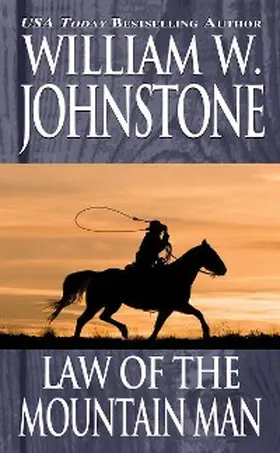 Johnstone |  Law Of The Mountain Man | eBook | Sack Fachmedien