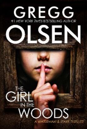 Olsen |  The Girl in the Woods | eBook | Sack Fachmedien
