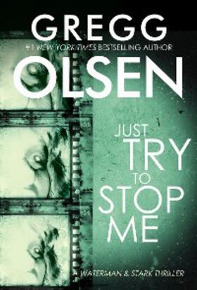 Olsen |  Just Try to Stop Me | eBook | Sack Fachmedien