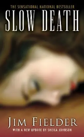 Fielder |  Slow Death: | eBook | Sack Fachmedien
