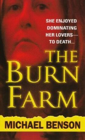 Benson |  The Burn Farm | eBook | Sack Fachmedien