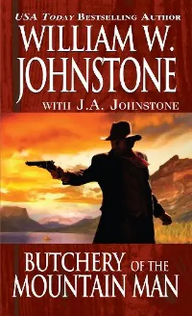 Johnstone |  Butchery of the Mountain Man | eBook | Sack Fachmedien