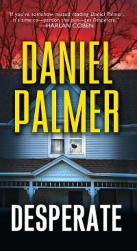 Palmer |  Desperate | eBook | Sack Fachmedien