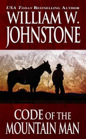 Johnstone |  Code of the Mountain Man | eBook | Sack Fachmedien