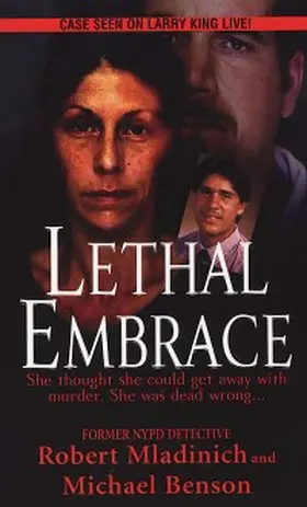Benson / Mladinich |  Lethal Embrace | eBook | Sack Fachmedien