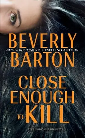 Barton |  Close Enough to Kill | eBook | Sack Fachmedien