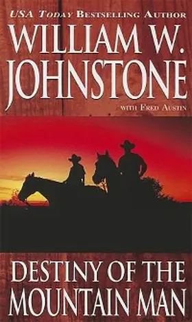 Johnstone |  Destiny of the Mountain Man | eBook | Sack Fachmedien