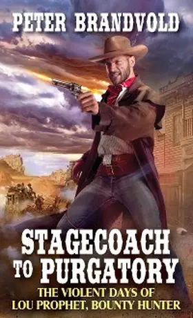 Brandvold |  Stagecoach to Purgatory | eBook | Sack Fachmedien