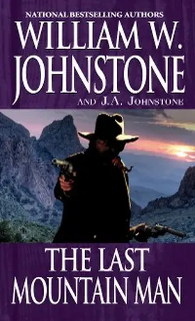 Johnstone |  The Last Mountain Man | eBook | Sack Fachmedien