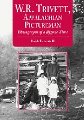 Lentz |  W.R. Trivett, Appalachian Pictureman | Buch |  Sack Fachmedien