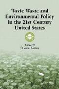Rahm |  Toxic Waste and Environmental Policy in the 21st Century United States | Buch |  Sack Fachmedien
