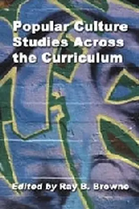 Browne | Popular Culture Studies Across the Curriculum | Buch | 978-0-7864-2024-7 | sack.de