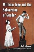 Johnson |  William Inge and the Subversion of Gender | Buch |  Sack Fachmedien