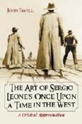 Fawell |  Art of Sergio Leone's Once Upon a Time in the West | Buch |  Sack Fachmedien