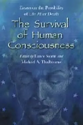 Storm / Thalbourne |  The Survival of Human Consciousness | Buch |  Sack Fachmedien
