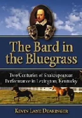 Dearinger |  The Bard in the Bluegrass | Buch |  Sack Fachmedien